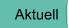 Aktuell