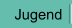 Jugend